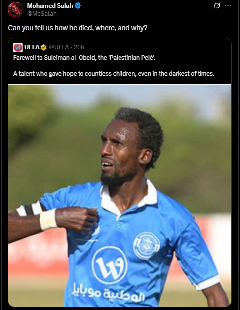 <strong>محمد صلاح يُعلق على وفاة سليمان العبيد لاعب فلسطين: هل يمكن أن تخبرونا كيف مات وأين ولماذا؟</strong>
