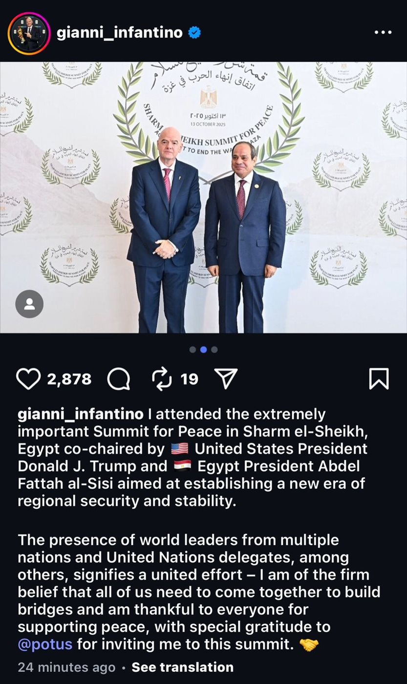 <strong>جياني أنفانتينو رئيس الاتحاد الدولي لكرة القدم فيفا يعلق على حضوره قمة السلام بـ شرم الشيخ في مصر</strong>