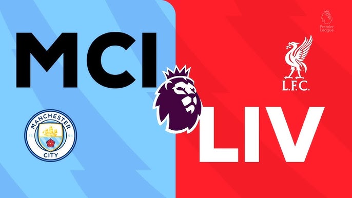 مباشر مباراة ليفربول ضد مانشستر سيتي