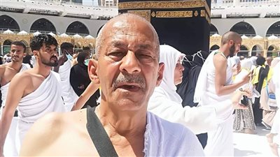 حسن الخاتمة.. وفاة معتمر من البحيرة ساجدًا أثناء أداء صلاة العصر بالحرم المكي