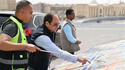 السيسي: تطوير المحاور والطرق لتحسين الأحوال المعيشية للمواطنين وتحقيق عوائد اقتصادية