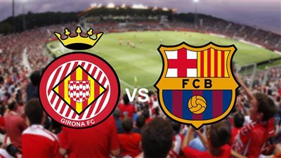 القنوات الناقلة لمباراة برشلونة وجيرونا اليوم في الدوري الإسباني 2022/2023 والتشكيل