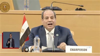 السيسي: مصر وضعت نصب أعينها تحقيق التكامل الاقتصادي والرفاهية لشعوب إفريقيا 