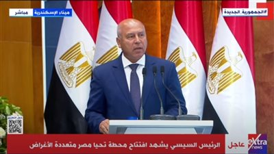 كامل الوزير: شركة أجنبية أسهمت في تطوير الموانئ حبا في مصر بعد لقاء الرئيس السيسي