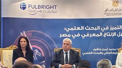 هيئة فولبرايت: 7 آلاف خريج مصري في برامجنا وقريبا إطلاق برنامج لذوي الاحتياجات الخاصة