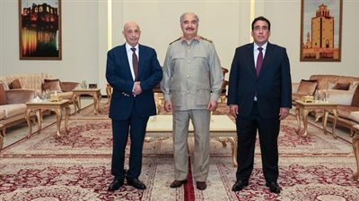 اتفاق بين الجيش والمجلس الرئاسي والنواب في ليبيا.. وتوجيه دعوة لـ البعثة الأممية بعدم اتخاذ خطوات فردية