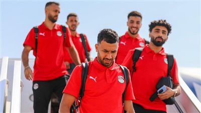 وصول بعثة منتخب مصر إلى الإمارات لمواجهة زامبيا والجزائر وديا