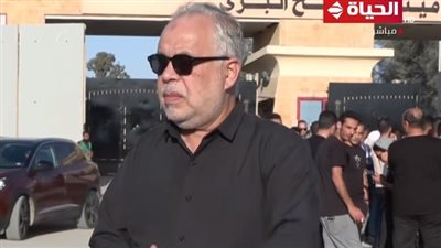 أشرف زكي من أمام معبر رفح: الفنانون في حالة حسرة ووجع على أهالي غزة.. وإسرائيل متعرفش ربنا