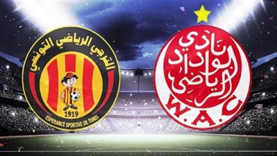 القنوات الناقلة لمباراة الوداد والترجي اليوم في دوري السوبر الإفريقي 2023 والتشكيل.. تردد 3 قنوات مفتوحة 