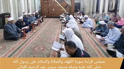 في ليلة الجمعة.. مساجد الجمهورية تصدح بالصلاة على النبي وبسورة الكهف 