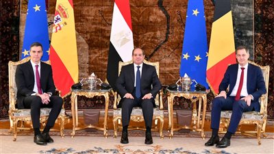 رئيسا وزراء إسبانيا وبلجيكا: نشكر مصر ونساند دورها الكبير في أزمة غزة 
