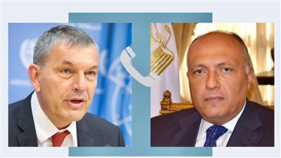 وزير الخارجية يؤكد للمفوض العام للأونروا دعم مصر الكامل لدور الوكالة فيما تواجهه من تحديات