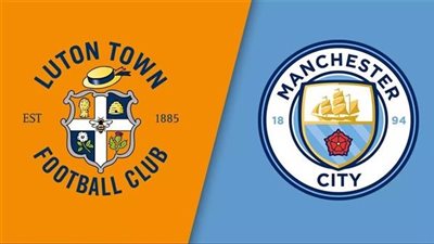 القنوات الناقلة لمباراة مانشستر سيتي ولوتون تاون مباشر اليوم في كأس الاتحاد الإنجليزي 2023/2024 والتشكيل