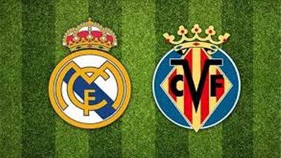 موعد مباراة ريال مدريد القادمة ضد فياريال في الدوري الإسباني 2023/2024 والقنوات الناقلة