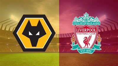 موعد مباراة ليفربول القادمة ضد وولفرهامبتون في الدوري الإنجليزي الممتاز 2023/2024 والقنوات الناقلة