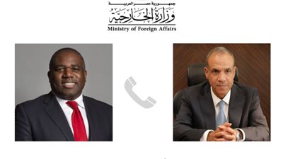 وزير الخارجية يتلقى اتصالًا هاتفيًا من نظيره البريطاني لبحث الملفات المشتركة 