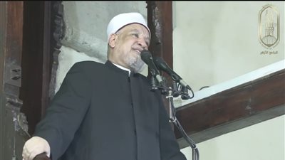 خطيب الأزهر: التلهف وراء المال وجمعه بطرق غير مشروعة يفسد المجتمعات