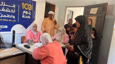 فحص وعلاج 41 ألف مواطن ضمن مبادرة 100 يوم صحة بالشرقية