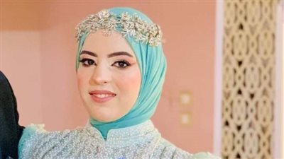 عروس الجنة.. تفاصيل وفاة فتاة بعد أسبوعين من خطوبتها بالشرقية | صور