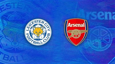 بأعلى جودة على القنوات الناقلة.. مباشر مباراة أرسنال ضد ليستر سيتي في الدوري الإنجليزي 2024