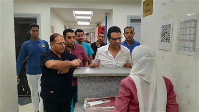 وكيل وزارة الصحة يتفقد مستشفى سوهاج العام ويُشيد بالأطقم الطبية