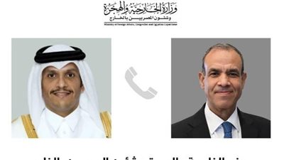 وزير الخارجية ونظيره القطري يبحثان مستجدات الأوضاع في غزة ولبنان 