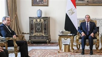 إيران تشيد بالدور المصري لتحقيق الاستقرار والأمن بالمنطقة على جميع المسارات