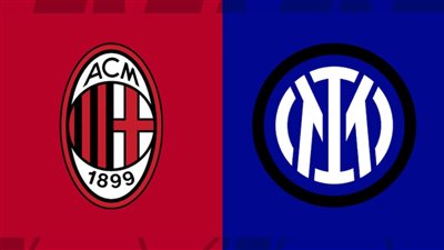 ديربي الغضب الساعة كام؟.. موعد مباراة ميلان وإنتر في الدوري الإيطالي 2024-25