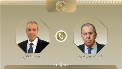 وزير الخارجية يبحث مع نظيره الروسي اتفاق غزة والتطورات في سوريا