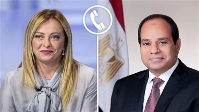 الرئيس السيسي ورئيسة وزراء إيطاليا يبحثان تطورات غزة وضرورة تسريع إعادة الإعمار