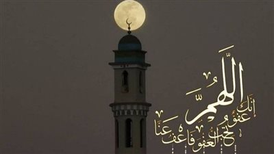 أجمل أدعية ليلة القدر 2025 لطلب المغفرة والرزق والعتق من النار