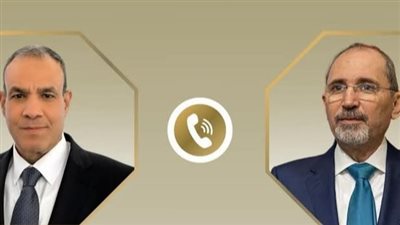 بعد إحباط مخطط إرهابي بالمملكة.. وزير الخارجية يجري اتصالا هاتفيا مع نظيره الأردني 