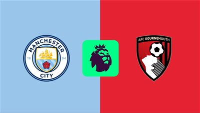 القنوات الناقلة لمباراة مانشستر سيتي ضد بورنموث بث مباشر اليوم في الدوري الإنجليزي 2024/2025 والتشكيل
