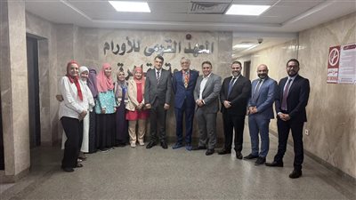 القومي للأورام يدرس إمكانية اعتماد المعهد كمركز دولي معترف للتدريب والبحث في الصيدلة الإكلينيكية
