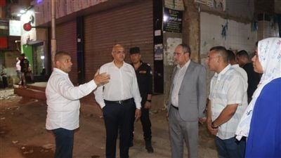 محافظ القليوبية يجري جولة مفاجئة لمتابعة أعمال النظافة ورفع الإشغالات بمدينة الخانكة