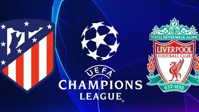 موعد مباراة ليفربول وأتلتيكو مدريد في دوري أبطال أوروبا والتشكيل المتوقع