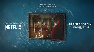 تفاصيل تعاون مهرجان الجونة السينمائي مع منصة نتفليكس لعرض فيلم فرانكشتاين للمخرج غييرمو ديل تورو