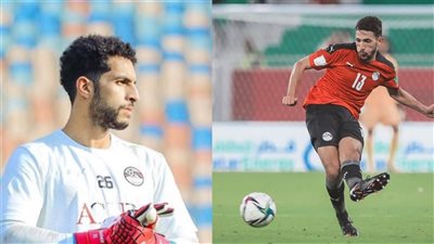 فتوح ومصطفى شوبير.. ثنائي التألق الأبرز في معسكر مصر قبل أمم إفريقيا