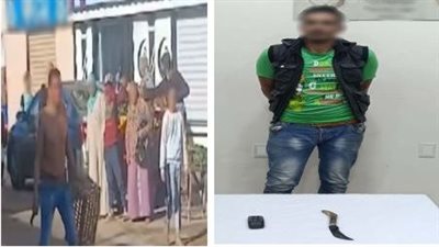 منعوه من البيع فهددهم.. القبض على بائع متجول لوّح بسلاح أبيض وسط الشارع في البحيرة