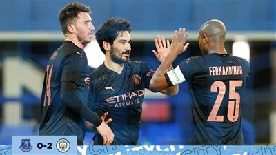 مانشستر سيتي يفوز على إيفرتون بثنائية في كأس الاتحاد الإنجليزي
