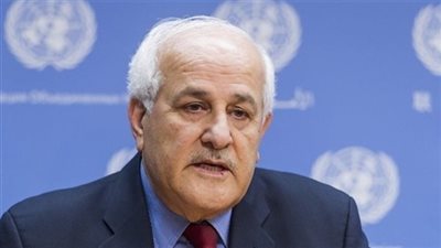 مندوب فلسطين بالأمم المتحدة: مصر في مقدمة الأطراف التي تعمل ليلًا ونهارًا لوقف العدوان