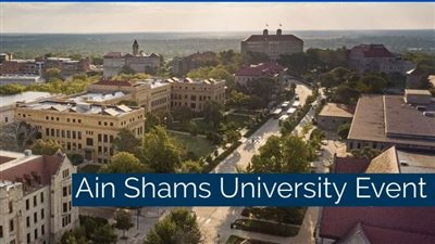 جامعة عين شمس تستضيف ندوة الدراسات العليا بجامعة كانسس الأمريكية