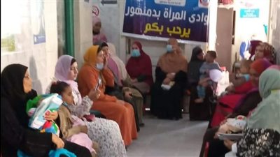 صحة البحيرة تقدم الخدمات الصحية والتوعوية لـ 2110 سيدة ضمن مبادرة حياة كريمة