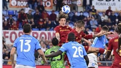 التعادل السلبي يحسم مباراة روما ونابولي في الدوري الإيطالي