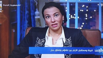 وزيرة البيئة: مصر تحتل المركز 24 عالميًا في تغير المناخ بتقدم 4 درجات 