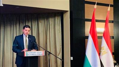رئيس الهيئة العامة للاستثمار يفتتح منتدى الأعمال المصري المجري في بودابست