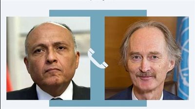 وزير الخارجية يؤكد للمبعوث الأممي حرص مصر على تحريك مسارات التسوية السياسية للأزمة السورية