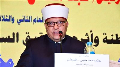 وزير الأوقاف الفلسطيني: مصر العنوان الصحيح للفكر الوسطي