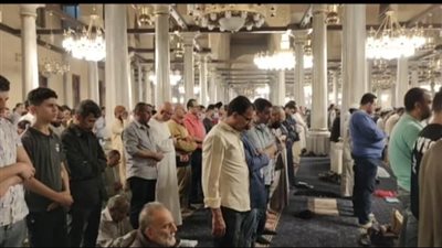 بث مباشر | في سادس أيام شهر رمضان.. العشرات يؤدون صلاة التراويح بمسجدي الحسين والمتولي ببنها