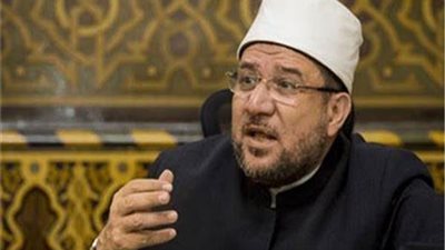 وزير الأوقاف: الإسلام لا يعرف الاعتداء على الآخرين ولا يرضى لأهله بالدنيّة